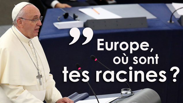 « Europe, retrouve tes racines. » Discours du pape au Conseil de l'Europe