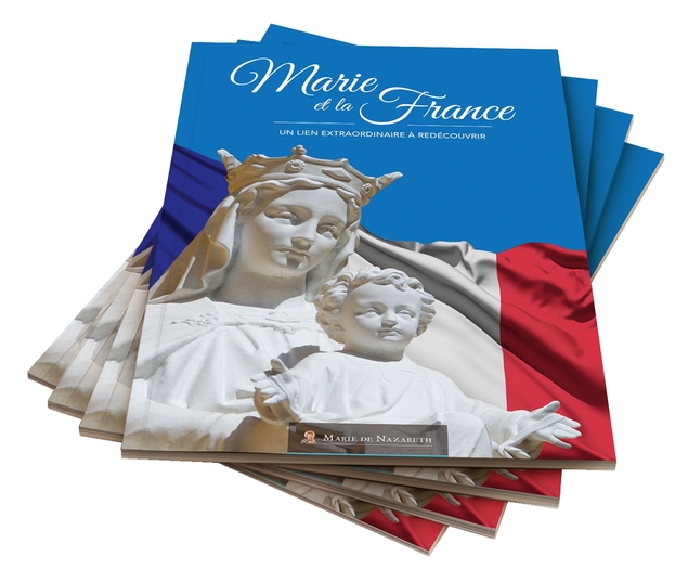 « Marie et la France » : sujet essentiel !