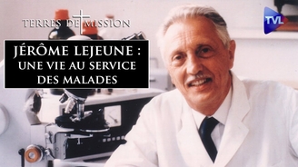 Terres de Mission Jérôme Lejeune : une vie au service des malades