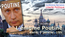 Paris, Espace Bernanos, 7 janvier - Conférence de Frédéric Pons, à propos de son livre "Poutine"