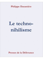 Le Techno-nihilisme de Philippe Darantière