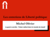 Entretien avec Michel Olivier : La guerre secrète, ou l'islam radical dans le monde du travail