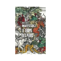 Le Temps des peurs